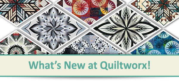 Here's what's new at Quiltworx!