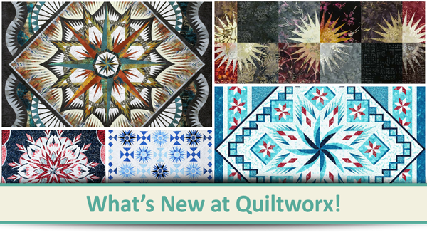 Here's what's new at Quiltworx!