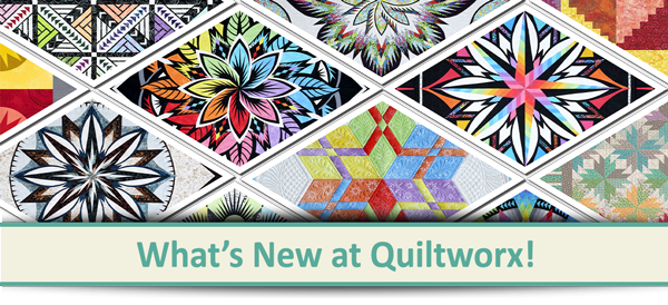 Here's what's new at Quiltworx!