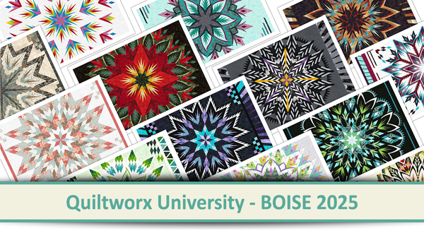 Quiltworx University - Boise 2025 - Ready, Set, Plan Your Projects!