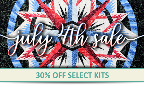 July 4th Sale! 30% Off Select Kits!