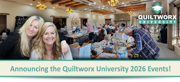 Announcing the Quiltworx University 2026 Events!