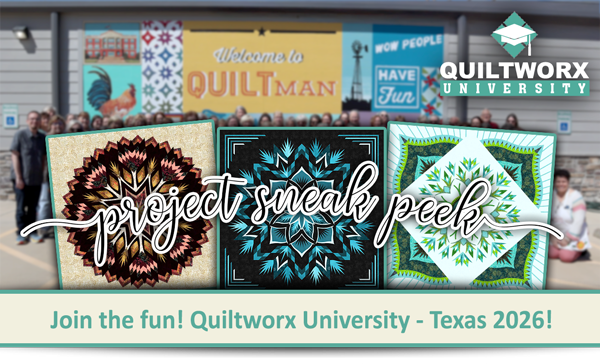 Join the Fun at Quiltworx University - Texas 2026!