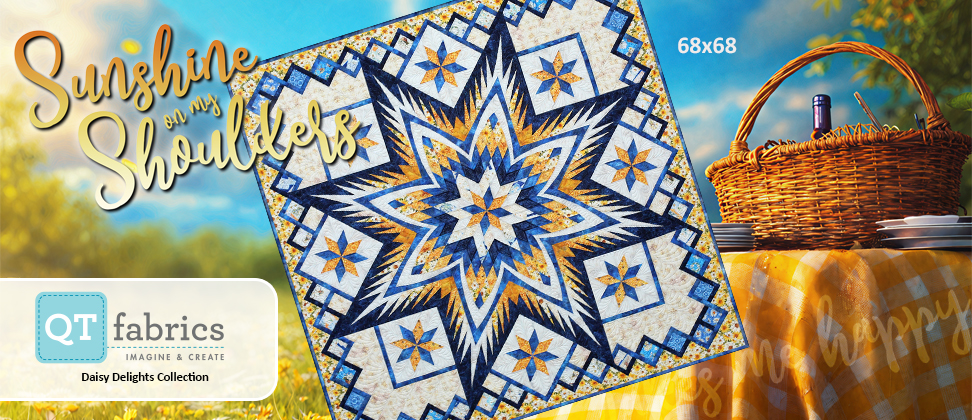 Sunshine on my Shoulders showcasing fabric from the Daisy Delights Collection by QT Fabrics..